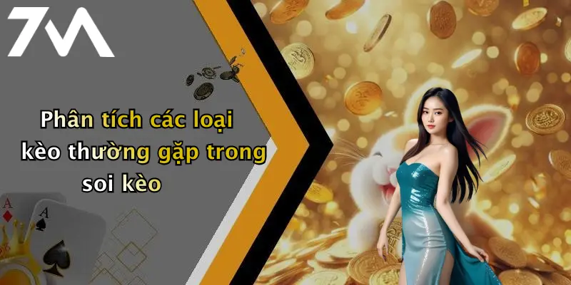 Phân tích các loại kèo thường gặp trong soi kèo